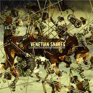 Venetian Snares - Cavalcade Of Glee And Dadaist Happy Hardcore Pom Poms