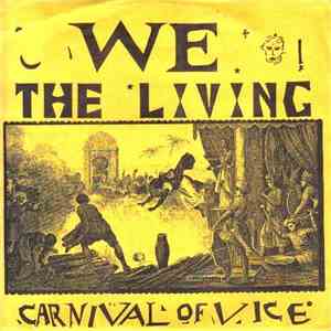 We The Living - Carnival Of Vice