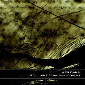 Aes Dana - Aftermath 2.0 | Archives Of Peace
