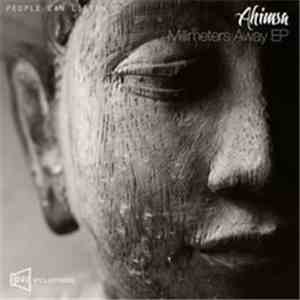 Ahimsa Marg - Millimeters Away
