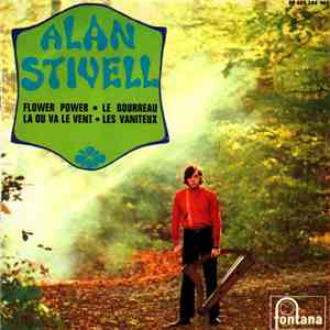 Alan Stivell - Flower Power / Le Bourreau / La Ou Va Le Vent / Les Vaniteux