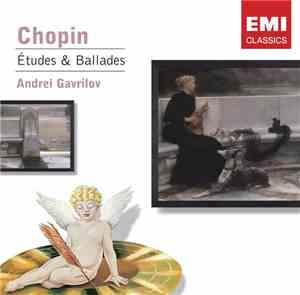 Andrei Gavrilov, Chopin - Études & Ballades