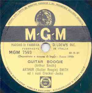 Arthur (Guitar Boogie) Smith Ed I Suoi Cracker-Jacks - Guitar Boogie / Boomerang