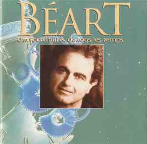 Béart - D'aujourd'hui & De Tous Les Temps