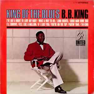 B.B. King - King Of The Blues