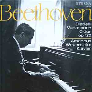 Beethoven, Amadeus Webersinke - 33 Veränderungen Über Einen Walzer Von Anton Diabelli C-Dur Op. 120