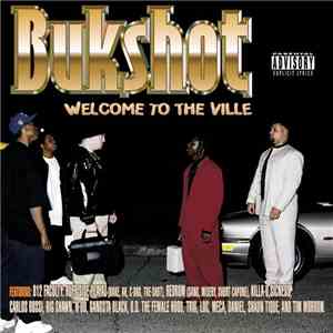 Bukshot - Welcome To The Ville
