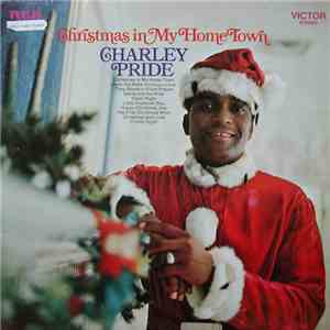 Charley Pride - Christmas In My Home Town