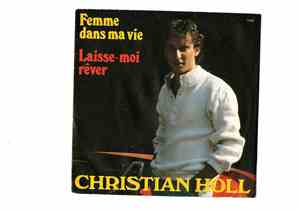 Christian Holl - Femme Dans Ma Vie