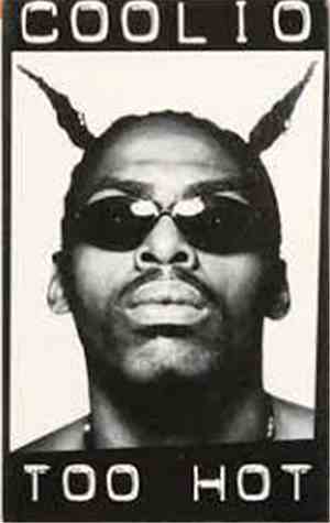 Coolio - Too Hot