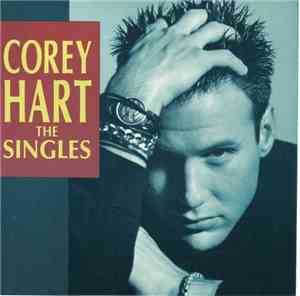 Corey Hart - The Singles (Part One 1983-1990)