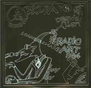 Daevid Allen - Radio Art 1984
