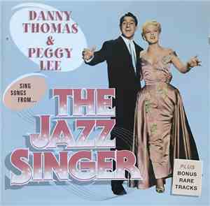 Danny Thomas , Peggy Lee - The Jazz Singer