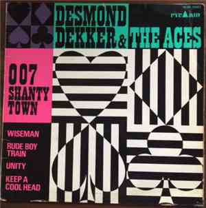 Desmond Dekker & The Aces - 007 Shanty Town