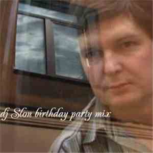 DJ Slon - Birthday Party Mix (Techno Mix)