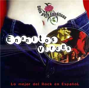 Enanitos Verdes - Solo Para Fanaticos