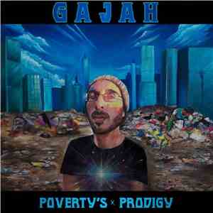 Gajah (Acid Reign) - Poverty's Prodigy