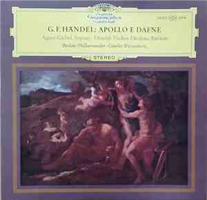 Georg Friedrich Händel, Agnes Giebel, Dietrich Fischer-Dieskau, Berliner Philharmoniker, Günther Weissenborn - G.F. Händel: Apollo E Dafne