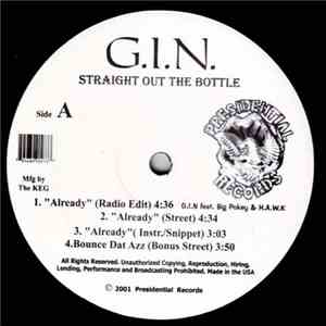 G.I.N. - Straight Out The Bottle