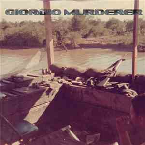 Giorgio Murderer - Holographic Vietnam War