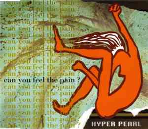 Hyper Pearl - Can You Feel The Pain ?