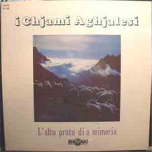 I Chjami Aghjalesi - L'Altu Pratu Di A Mimoria