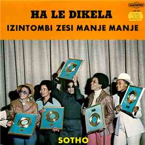 Izintombi Zesi Manje Manje - Ha Le Dikela