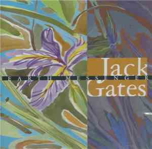 Jack Gates - Earth Messenger