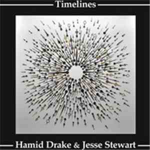 Jesse Stewart, Hamid Drake - Timelines
