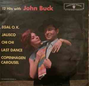 John Buck And The Blazers - 12 Hits With John Buck