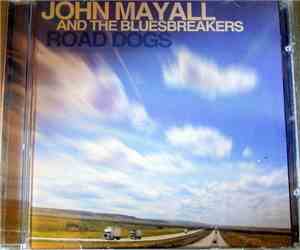 John Mayall And The Bluesbreakers - Road Dogs