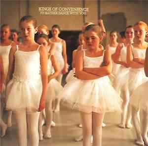 Kings Of Convenience - I'd Rather Dance With You