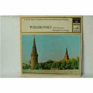 Konstantin Ivanov, Pyotr Ilyich Tchaikovsky, Russian State Symphony Orchestra, Kiril Kondrashin - Serenade For Strings, Op. 48 / Overture 1812