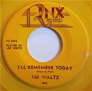 Lee White, Fred Bergin - I'll Remember Today / It's A Big, Wide, Wonderful World