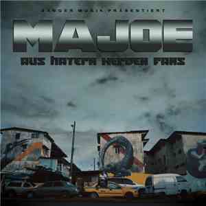 Majoe - Aus Hatern Werden Fans