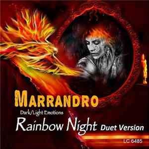 Marrandro - Rainbow Night (Duet Version)
