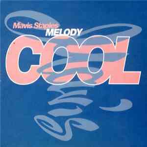 Mavis Staples - Melody Cool