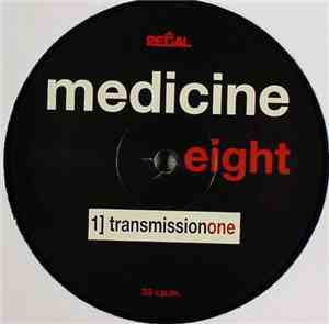 Medicine8 - Transmission One