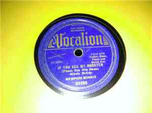Memphis Minnie - If You See My Rooster / My Strange Man
