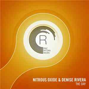 Nitrous Oxide  & Denise Rivera - The Day
