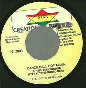 Nitty Kutchie & Round Head - Dance Hall Hot Again