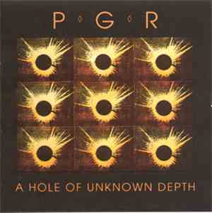 PGR - A Hole Of Unknown Depth