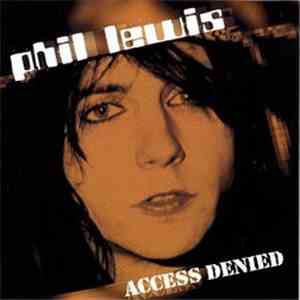 Phil Lewis - Access Denied