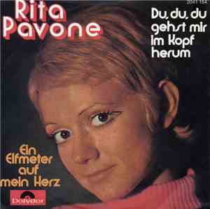 Rita Pavone - Du, Du, Du Gehst Mir Im Kopf Herum / Ein Elfmeter Auf Mein Herz