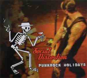 Social Distortion - Punkrock Holidays