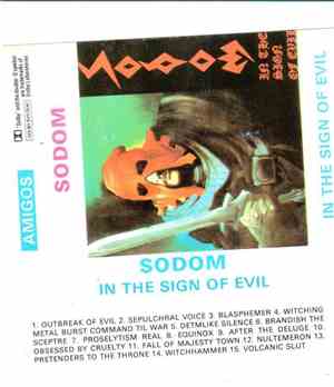 Sodom - In The Sign Of Evil (additional Obsessed By Cruelty)