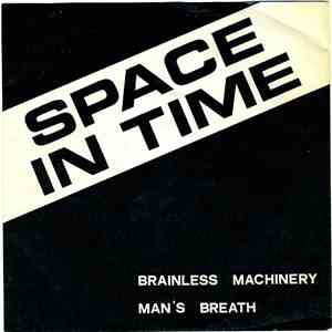 Space In Time  - Brainless Machinery