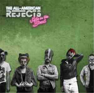 The All-American Rejects - Kids In The Street