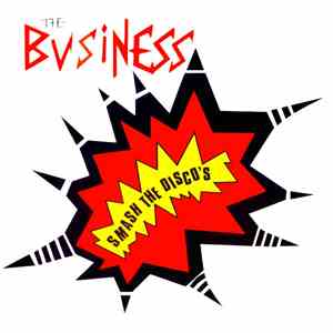 The Business - Smash The Disco's