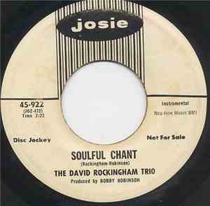 The David Rockingham Trio - Soulful Chant / Joy-De-Vie